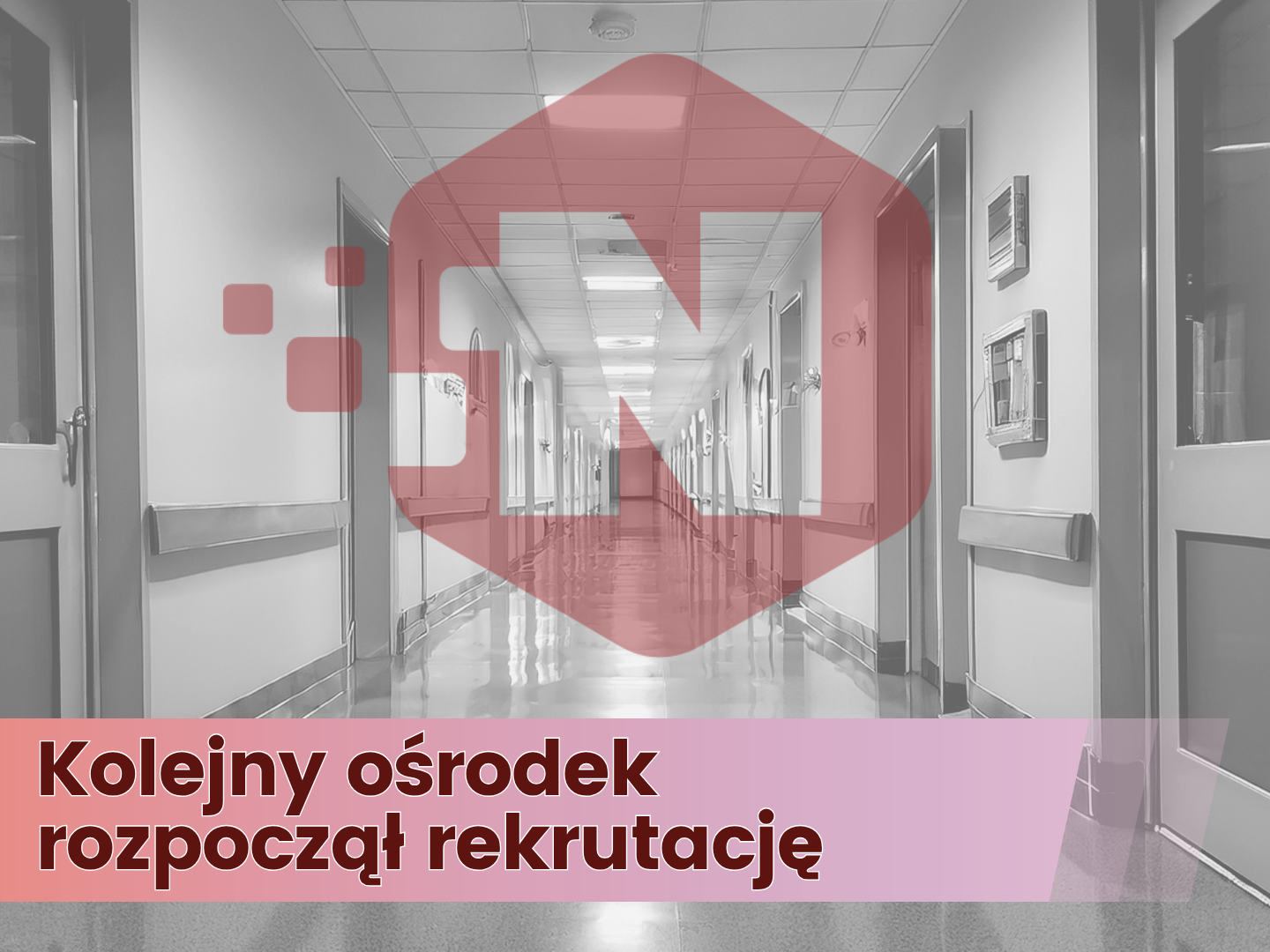 Centrum Onkologii w Łodzi już rekrutuje!